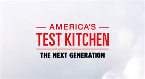 yesmovie america's test kitchen: the next generation|America's Test Kitchen: The Next Generation Season 1 .